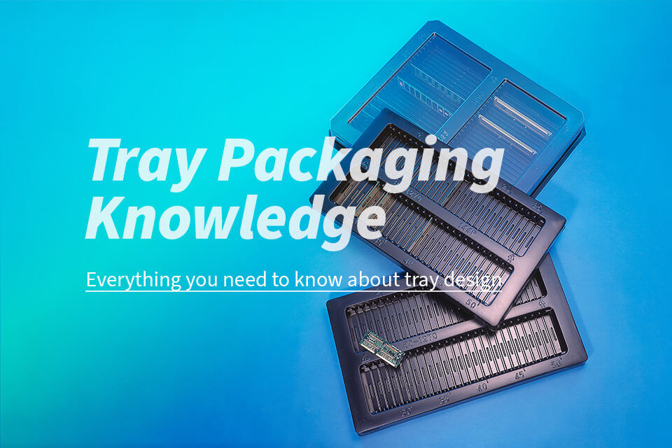 tray packaging knowledge